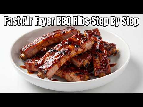 Fast Air Fryer BBQ Ribs Cooking Guide Step By Step
