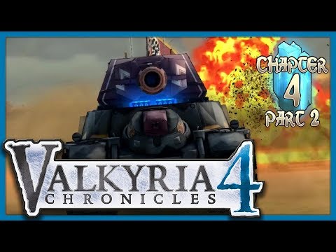 Valkyria Chronicles 4 :: Chapter 4 :: The Battle of Siegval - Part 2