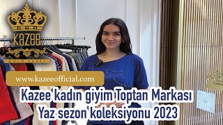 Kazee kadın giyim Toptan Markası Yaz sezon koleksiyonu 2023