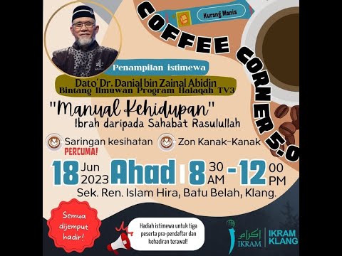 Coffee Corner 5.0 | Manual Kehidupan: Ibrah Daripada Sahabat Rasulullah [Wanita IKRAM Klang]