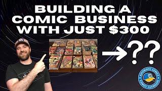 Building a Comic Book Resale Business With Just $300