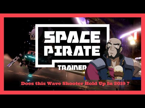 Space Pirate Trainer 2019 is This still The King Of Wave Shooters ?