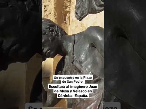 ESCULTURA A JUAN DE MESA Y VELASCO: SE ENCUENTRA EN LA PLAZA DE SAN PEDRO DE CÓRDOBA. España.