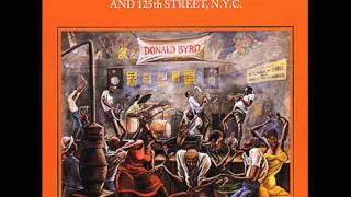 Donald BYRD And 125th Street N.Y.C - Love For Sale
