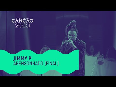 Jimmy P - "Abensonhado" | Grande Final | Festival da Canção 2020