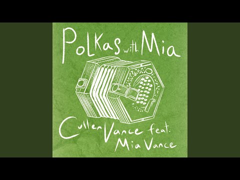Polkas with Mia (feat. Mia Vance)