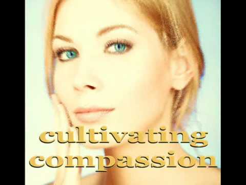 Cultivating Compassion (Deep House Mix)