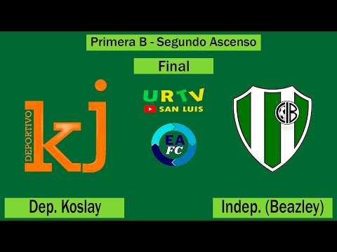 Primera División B | Segundo Ascenso | Final | Dep. Koslay Vs. Independiente (Beazley)