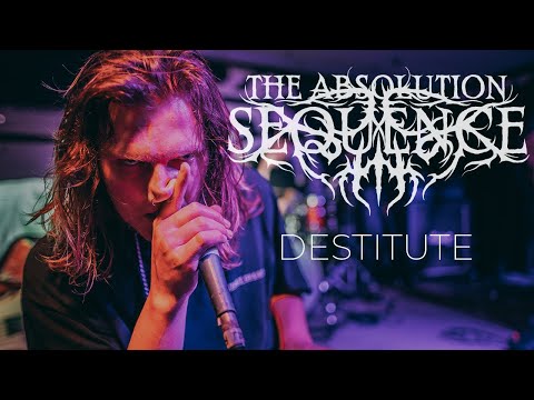 The Absolution Sequence - Destitute (Official Video)