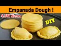 Homemade EMPANADA DOUGH How To Make Empanada Dough Easy Empanada Dough Recipe