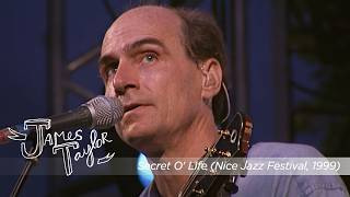 James Taylor - Secret O' Life (Nice Jazz Festival, 1999)