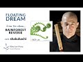 Relaxing — Floating Dream; from Rainforest Reverie. Riley Lee Music, Japanese flutes 尺八
