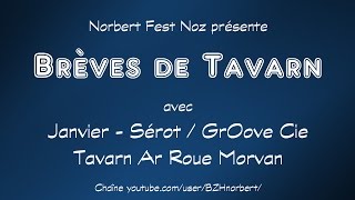 Sérot - Janvier GrOove Cie / brèves de Tavarn n°5