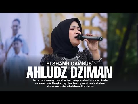 AHLUDZ DZIMAN - ISMA TRIMAYANI || ELSHAMR GAMBUS (Official Video Elshamr)