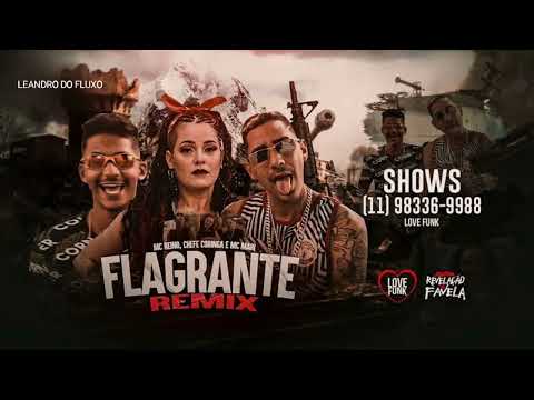 MC REINO , CHEFE CORINGA & MC MARI - FLAGRANTE ( REMIX BREGA FUNK ).