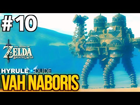 Zelda: Breath of the Wild - Part 10 - Vah Naboris Divine Beast Walkthrough