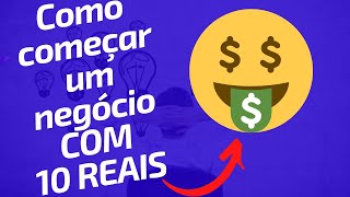 Como comear um negcio COM 10 REAIS  /  Malvado fit