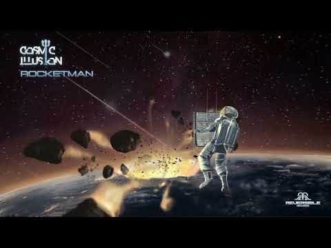 Cosmic Illusion - Rocketman