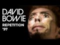 David Bowie - Repetition '97 (Official Video)