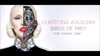 Christina Aguilera - Birds Of Prey (Rare Version/Demo)