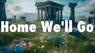 Walk Off the Earth - Home We&#39;ll Go [Lyrics]