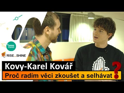 Proč radím věci zkoušet a selhávat? | Kovy | Youtuber | RiseAndShine.cz
