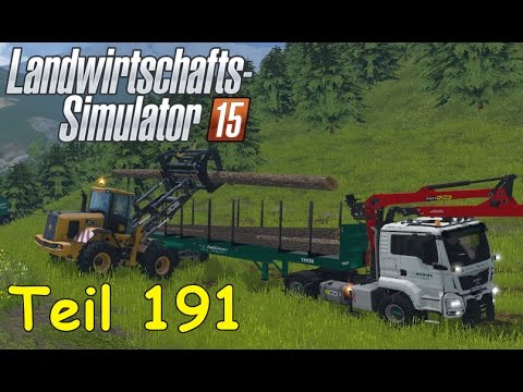 Let's Play LS15 Forstwirtschaft Teil 191 - BÄUME FÄLLEN und VERLADEN [The Alps] | Liongamer1