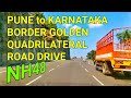 Pune To Karnataka Border Part 1 Super Duper Highway NH 48 Nov 2017 Video
