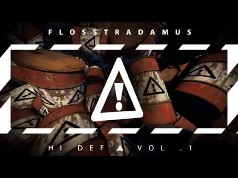 Flosstradamus - Hi Def ⚠ Vol.1 (Official Audio)