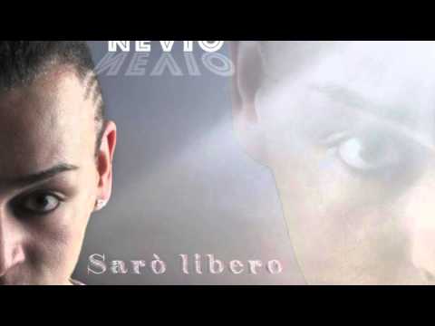 NEVIO - Sarò Libero