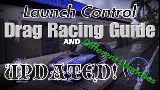 NFS Heat || Launch Control And Different Launches || Drag Racing Guide || UPDATED!