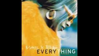 Mary J. Blige - Everything (The Quiet Remix)