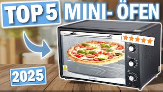 Mini Backofen Test 2025 - Welches Modell soll ich kaufen?