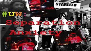 Starlito - #UW: Separation Anxiety [FULL MIXTAPE + DOWNLOAD LINK] [2011]