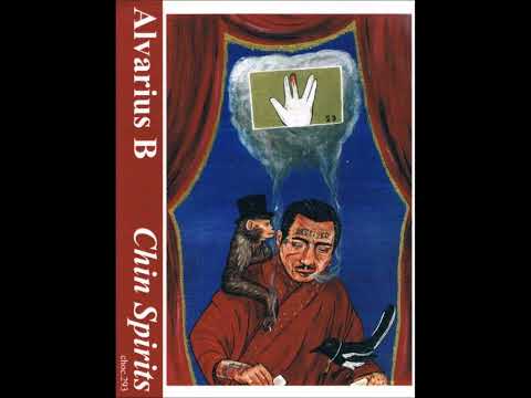 Alvarius B. - Chin Spirits
