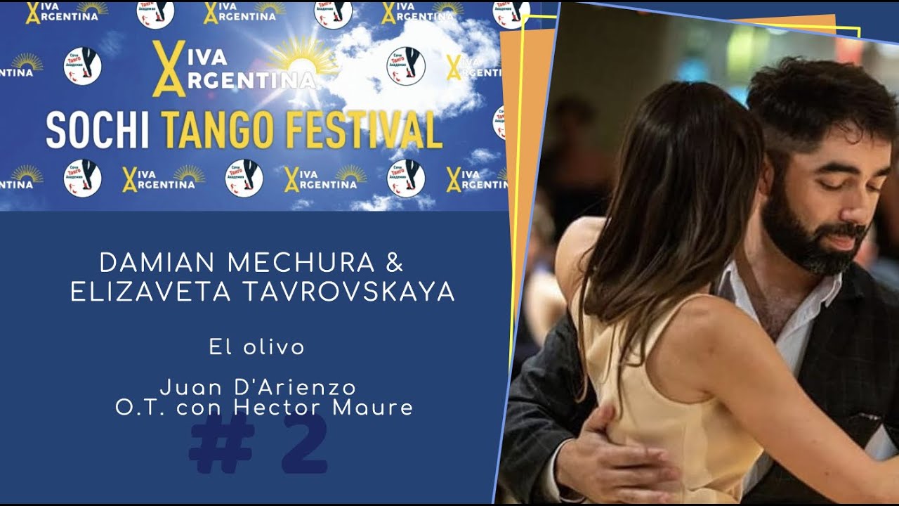 Damian Mechura & Elizaveta Tavrovskaya, 2-3, Viva Argentina Sochi TangoFestival, El olivo, D'Arienzo
