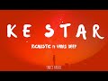 Focalistic - Ke Star ( Lyrics) ft Vigro Deep