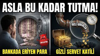 Bankada Para Tutmak Seni FAKİRLEŞTİRİYOR! (Gizli Tehlike)