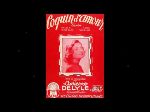 Lucienne Delyle - COQUIN D'AMOUR - Yvon Alain - Pierre Saka