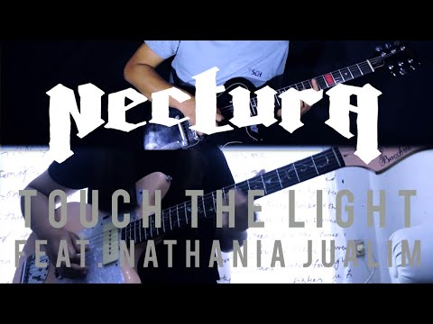 NECTURA - TOUCH THE LIGHT FEAT. NATHANIA JUALIM (GUITAR PLAYTROUGH)