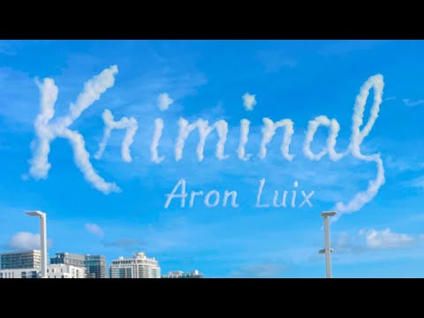 Aron Luix - Kriminal  (Visualizer)