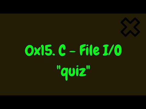 0x15. C - File I/O alx quiz