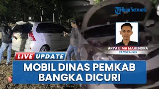 Aksi Nekat Komplotan Maling Bawa Kabur Mobil Dinas Pemkab Bangka, Polisi Gercep Buru Para Pelaku