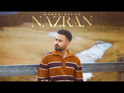 NAZRAN (Music Video) Gurek Sidhu | Viner Sandhu | Bugzy | Punnu Garcha | Latest Punjabi Song 2025