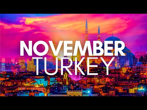 Why November is the Perfect Time to Visit Turkey