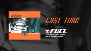 Fuel - Last Time