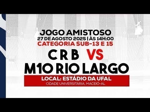 AMISTOSO 2025 | SUB 13 - CRB X M10 RIO LARGO