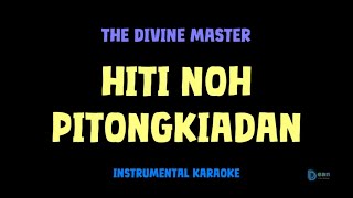 Download lagu The Divine Master [ HITI NOH PITONGKIADAN ] [ Instrumental ] [ Karaoke   Lirik ] mp3