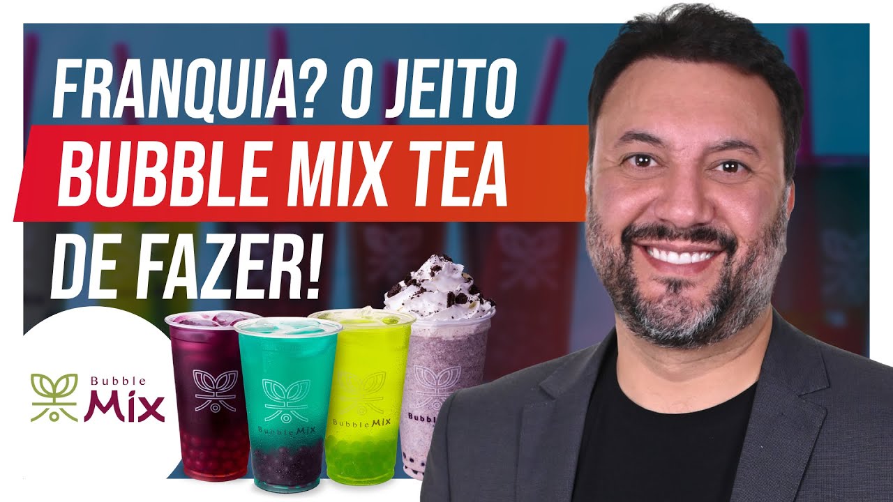 O SEGREDO DA FRANQUIA Bubble Mix Tea LUCRATIVA!