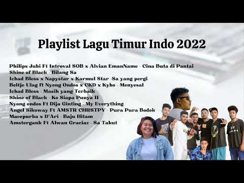 Playlist Lagu Timur Indo 2022